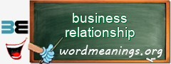 WordMeaning blackboard for business relationship